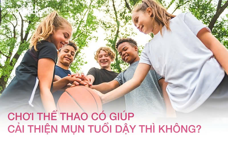Chơi thể thao có giúp cải thiện mụn tuổi dậy thì không?
