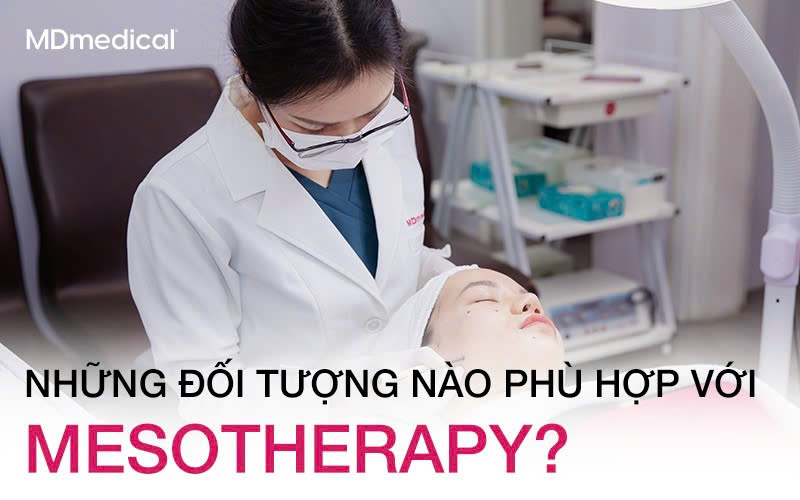 Những đối tượng nào phù hợp với Mesotherapy?